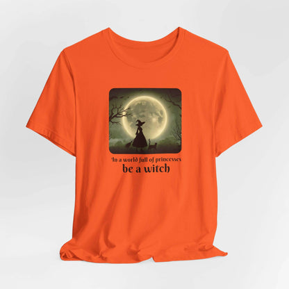 Be a Witch Halloween Unisex Jersey Short Sleeve Tee - Amesti Road