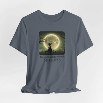 Be a Witch Halloween Unisex Jersey Short Sleeve Tee - Amesti Road