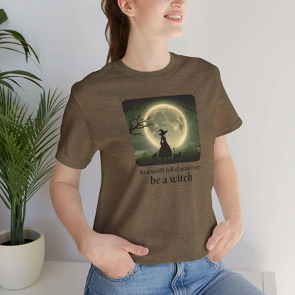 Be a Witch Halloween Unisex Jersey Short Sleeve Tee - Amesti Road